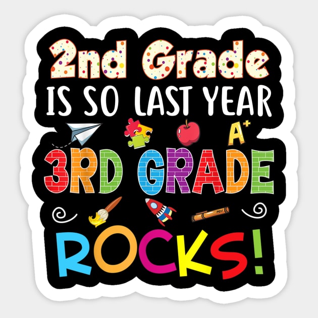 2nd Grade Is So Last Year 3rd Rocks Back To School Kid Sticker by FONSbually